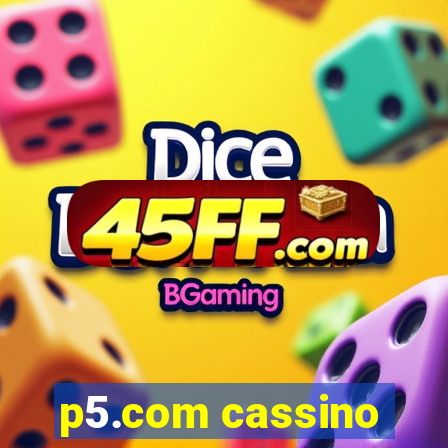 p5.com cassino